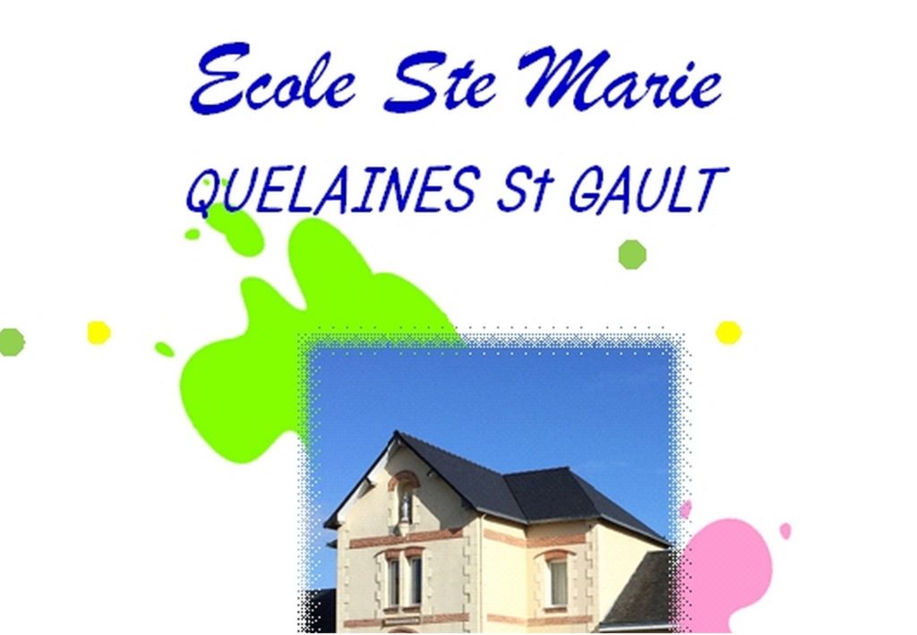 Ecole Ste Marie – Quelaines St Gault